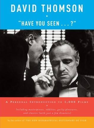 "Have You Seen...?": A Personal Introduction to 1,000 Films