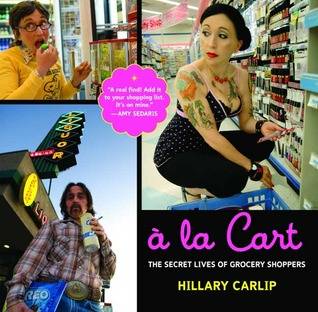 À la Cart: The Secret Lives of Grocery Shoppers
