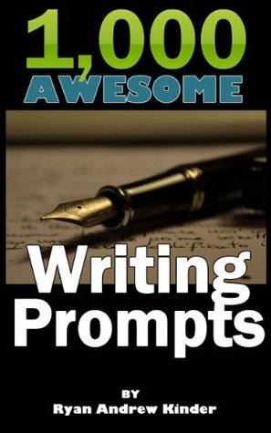 1,000 Awesome Writing Prompts