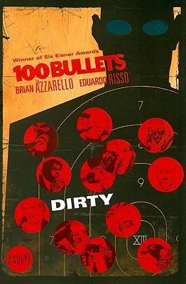 100 Bullets, Vol. 12: Dirty