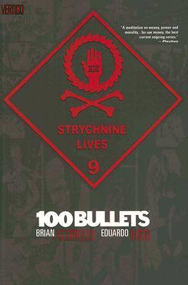 100 Bullets, Vol. 9: Strychnine Lives