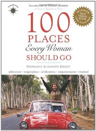 100 Places Every Woman Should Go