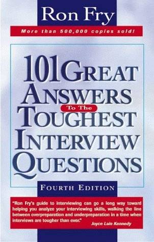 101 Great Answers to Toughest Interview Questions