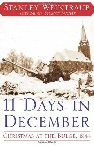 11 Days in December: Christmas at the Bulge, 1944