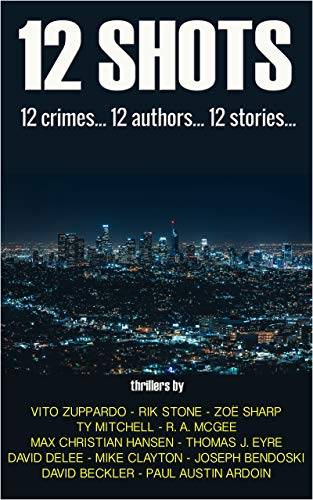 12 Shots: 12 Crimes... 12 Authors... 12 Stories