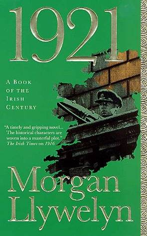 1921: The Great Novel of the Irish Civil War