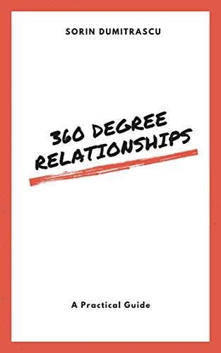 360 Degree Relationships: A Practical Guide