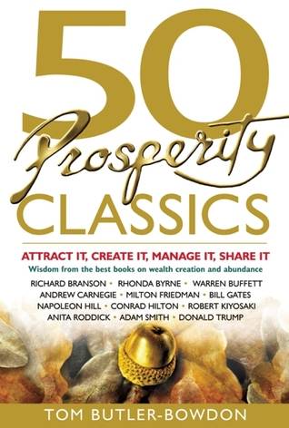 50 Prosperity Classics: Attract It, Create It, Manage It, Share It