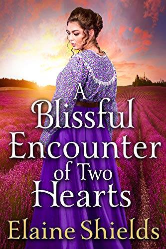 A Blissful Encounter of Two Hearts: A Historical Western Romance Book