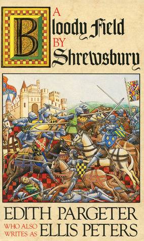 A Bloody Field by Shrewsbury