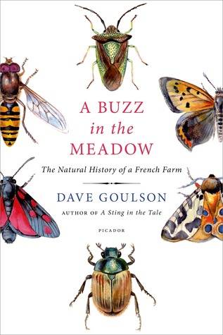 A Buzz in the Meadow: The Natural History of a French Farm