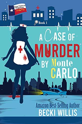 A Case of Murder by Monte Carlo: Texas General Cozy Cases