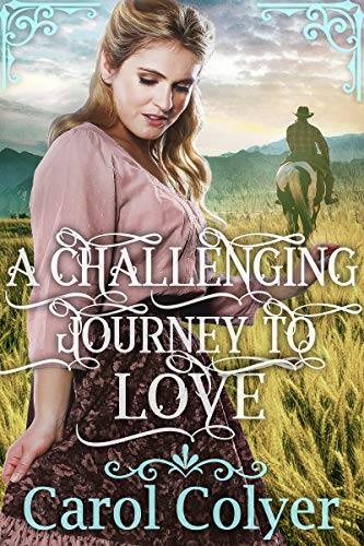 A Challenging Journey to Love: A Historical Western Romance Book