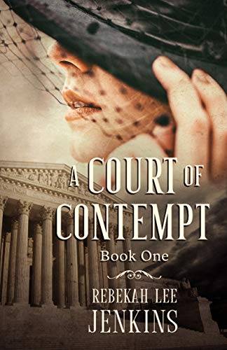 A Court of Contempt: A gripping historical thriller...