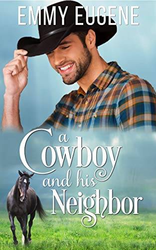A Cowboy and his Neighbor: A Johnson Brothers Novel