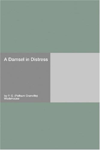 A Damsel in Distress