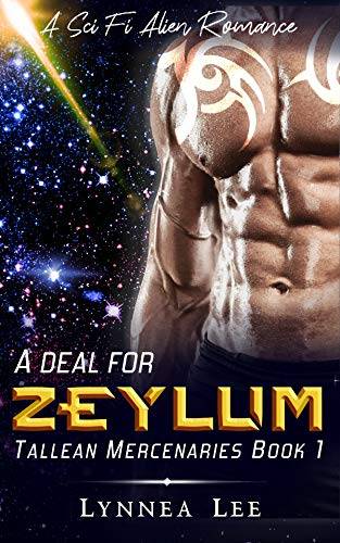 A Deal for Zeylum: A Sci Fi Alien Romance