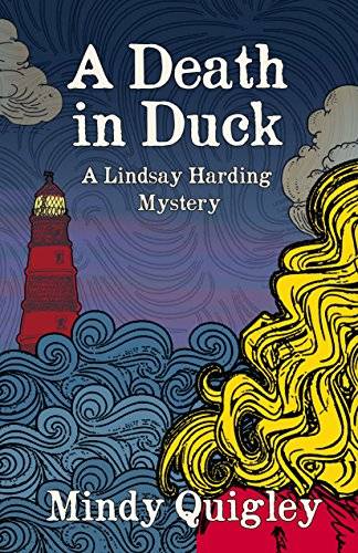 A Death in Duck: Lindsay Harding Cozy Mystery Series