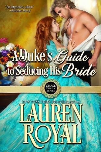 A Duke’s Guide to Seducing His Bride
