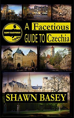 A Facetious Guide to Czechia: Not to miss daytrips and overnights from Prague