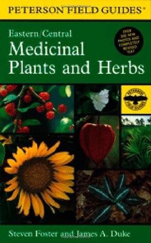 A Field Guide to Medicinal Plants and Herbs