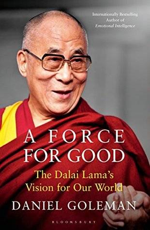 A Force for Good: The Dalai Lama's Vision for Our World