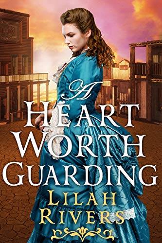 A Heart Worth Guarding: An Inspirational Historical Romance Book