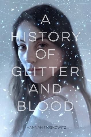 A History of Glitter and Blood