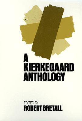 A Kierkegaard Anthology