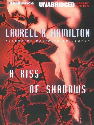 A Kiss of Shadows (Meredith Gentry, #1)