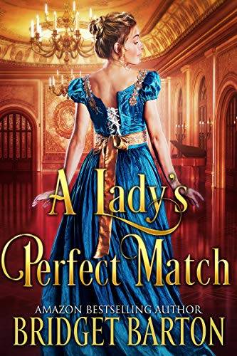 A Lady's Perfect Match: A Historical Regency Romance Book
