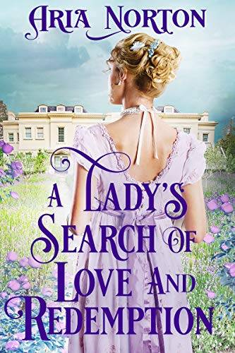 A Lady's Search of Love and Redemption: A Historical Regency Romance Book