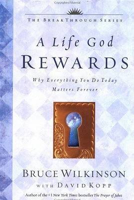 A Life God Rewards