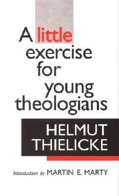 A Little Exercise for Young Theologians