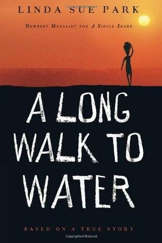 A Long Walk to Water: Based on a True Story