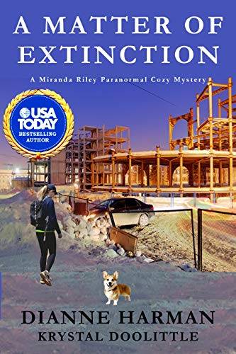 A Matter of Extinction: A Miranda Riley Paranormal Cozy Mystery