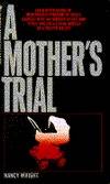 A Mother's Trial