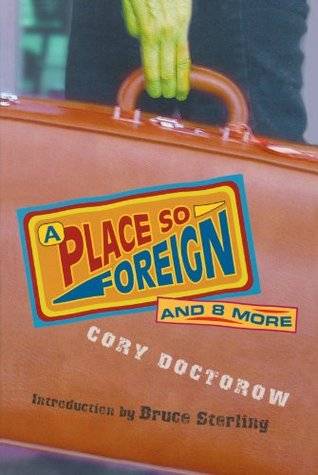 A Place So Foreign and Eight More