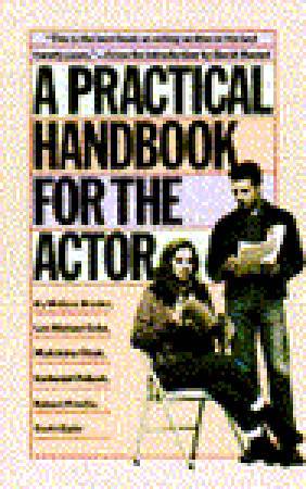 A Practical Handbook for the Actor