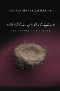 A Silence of Mockingbirds: The Memoir of a Murder