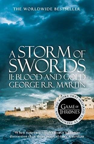 A Storm of Swords: Part 2 Blood and Gold