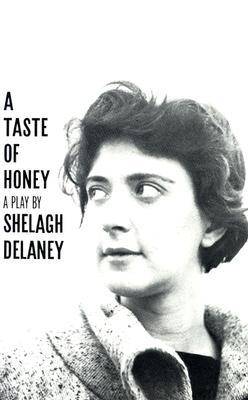 A Taste of Honey: A Play