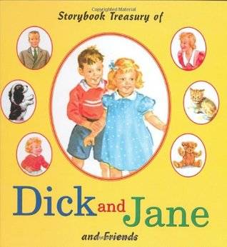 A Treasury of Dick and Jane and Friends