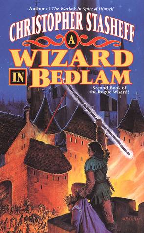 A Wizard in Bedlam