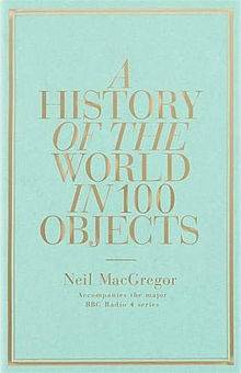 A history of the world in 100 objects