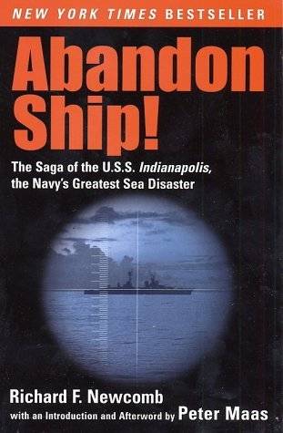 Abandon Ship!: The Saga of the U.S.S. Indianapolis, the Navy's Greatest Sea Disaster