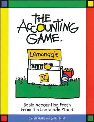 Accounting Game: Basic Accounting Fresh from the Lemonade Stand