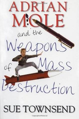 Adrian Mole and the Weapons of Mass Destruction