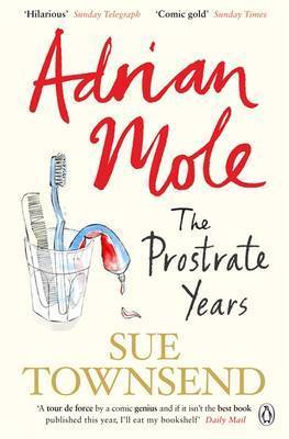 Adrian Mole: The Prostrate Years