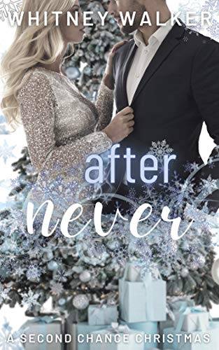 After Never: A Second Chance Christmas